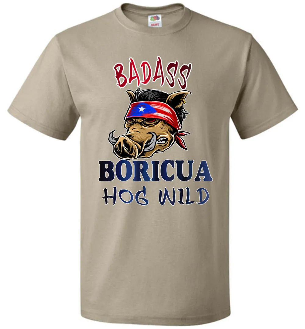 Badass Boricua - Hog Wild (Small-6XL) T-Shirt